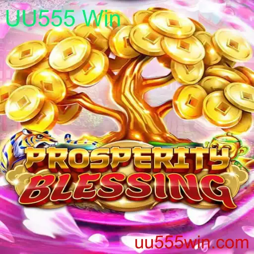 Descubra o Fascinante Mundo de ProsperityBlessing e Torne-se um Mestre com UU555 Win
